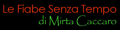 titolo, fiabe senza tempo di Mirta Caccaro